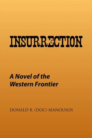 Insurrection de Donald B. (doc) Manousos