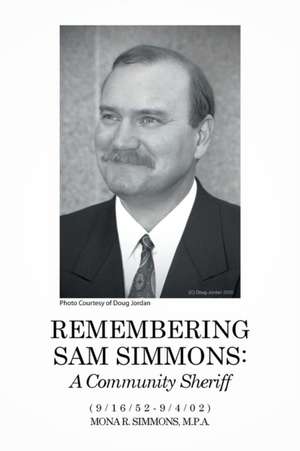 Remembering Sam Simmons de M. P. A. MONA R. SIMMONS