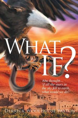What If? de Derrick Woolhouse Paxton