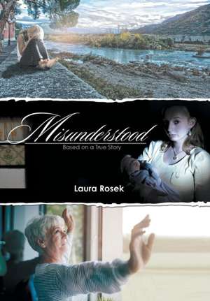 Misunderstood de Laura Rosek