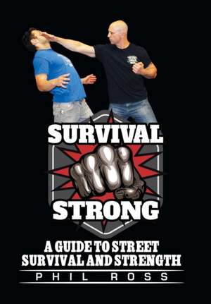 Survival Strong de Phil Ross
