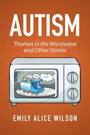 Autism de Emily Alice Wilson