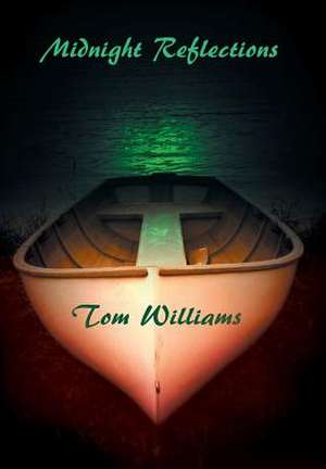Midnight Reflections de Tom Williams