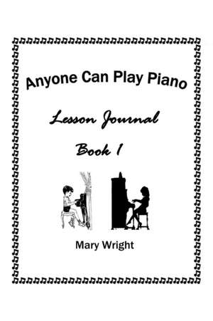 Anyone Can Play Piano de Mary Wright