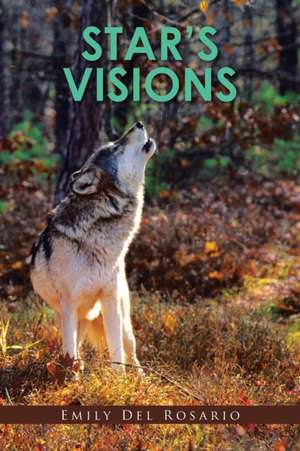 Star's Visions de Emily Del Rosario