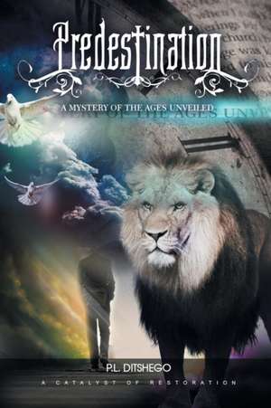 Predestination de P. L. Ditshego
