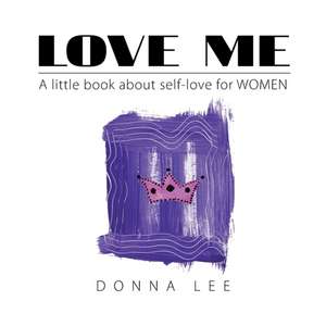 Love Me de Donna Lee