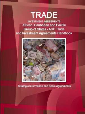 Trade and Investment Agreements de Inc Ibp