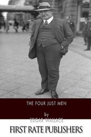 The Four Just Men de Edgar Wallace