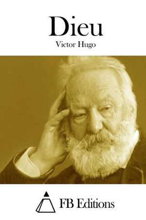 Dieu de Victor Hugo