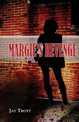 Margie's Revenge de MR Jay a. Trott