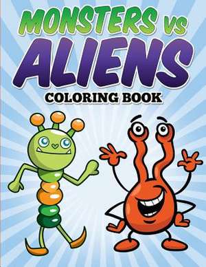 Monsters Vs Aliens Coloring Book de L. L. Demaco