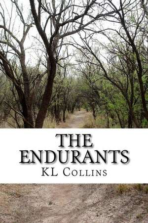 The Endurants de Kl Collins