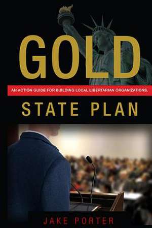 Gold State Plan de Jake Porter