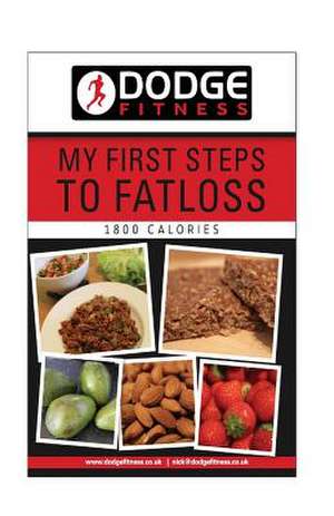 My First Steps to Fatloss 28 Day Meal Plan - 1800kcals de MR N. Wardle