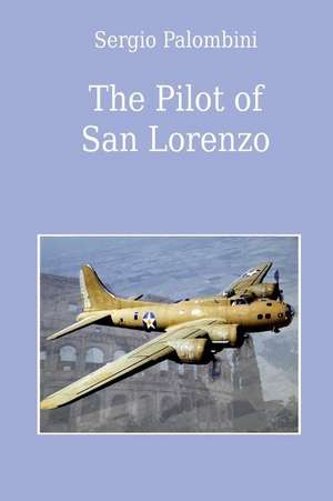 The Pilot of San Lorenzo de Sergio Palombini