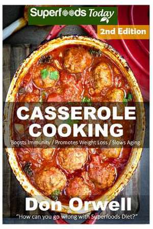 Casserole Cooking de Don Orwell