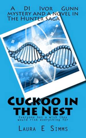 Cuckoo in the Nest de Laura E. Simms