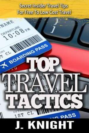 The Travel Tactics Collection de J. Knight