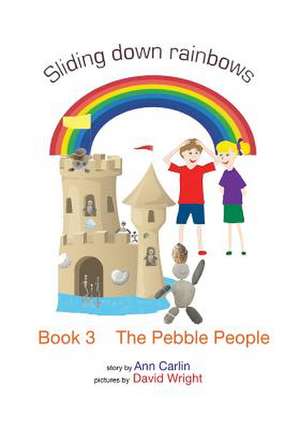 The Pebble People de Ann Carlin