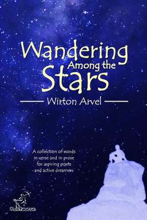 Wandering Among the Stars de Wirton Arvel