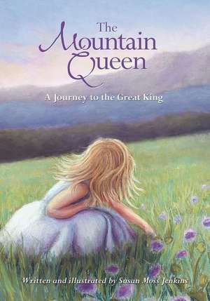 The Mountain Queen de Susan Moss Jenkins