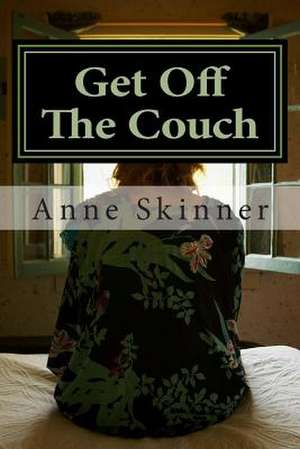 Get Off the Couch de Anne Skinner