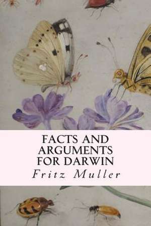 Facts and Arguments for Darwin de Fritz Muller