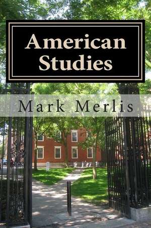 American Studies de Mark Merlis