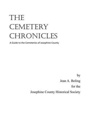 The Cemetery Chronicles de Jean a. Boling