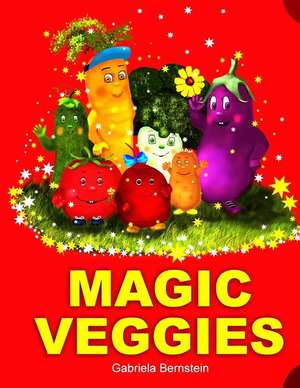 Magic Veggies de Gabriela Bernstein