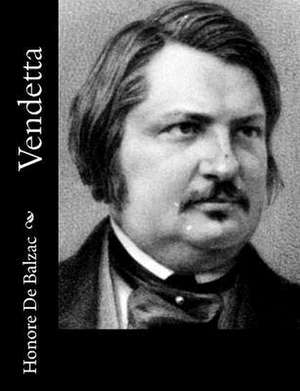 Vendetta de Honore De Balzac