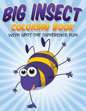 Big Insect Coloring Book de Bowe Packer