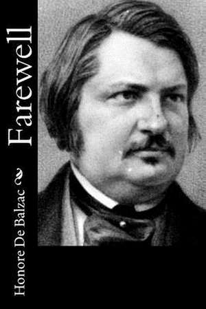 Farewell de Honore De Balzac