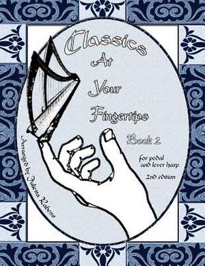Classics at Your Fingertips de Julietta Rabens
