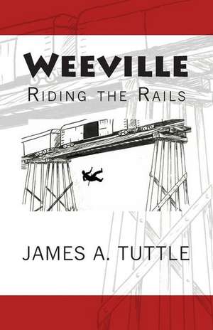 Weeville de James Arthur Tuttle