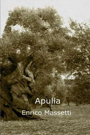 Apulia de Enrico Massetti