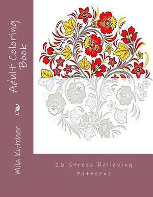 Adult Coloring Book de Mila Kutcher