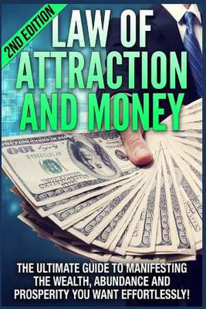 Law of Attraction and Money de Nathan Powers