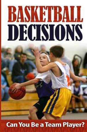 Basketball Decisions de Kobe Gamer