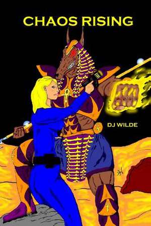 Chaos Rising de D. J. Wilde