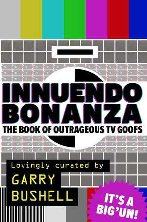 Innuendo Bonanza! de Garry Bushell