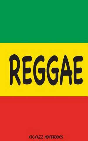 Reggae de Kickazz Notebooks