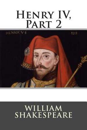 Henry IV, Part 2 de William Shakespeare