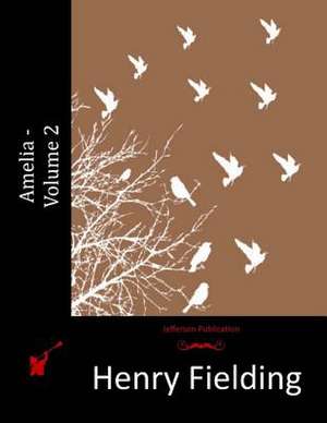 Amelia - Volume 2 de Henry Fielding