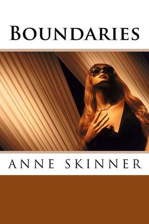 Boundaries de Anne Skinner