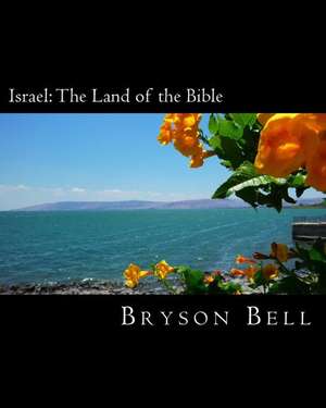 Israel de Dr Bryson E. Bell