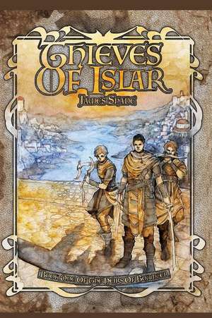 Thieves of Islar de James Shade