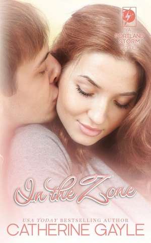 In the Zone de Catherine Gayle