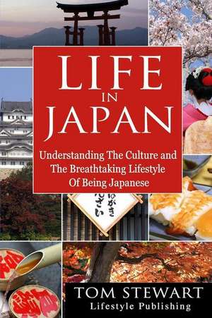 Life in Japan de Tom Stewart